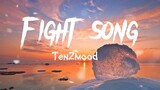 Fight song (lyrics)   TenZMood/kr4zyTenz