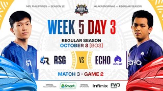 MPL PH S12 - W5D3 - RSG vs  ECHO - GAME 2