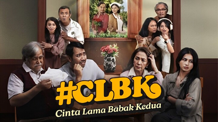 CLBK Cinta Lama Babak Kedua (2026)