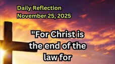 Daily Reflection November 25, 2025 #faith #bible #reflection