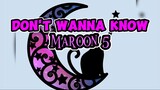 DON'T WANNA KNOW (LYRICS)MAROON 5