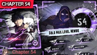 Solo Max-Level Newbie » Chapter 54