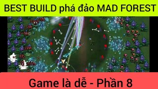 Game là dễ Best Build phá đảo #8