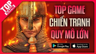 Top Game Mobile Đề Tài Chiến Tranh Quy Mô Lớn Hay Nhất 2021 | Android - IOS