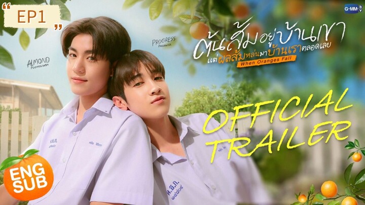 When Oranges Fall | EP1