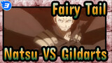 [Fairy Tail] Natsu VS Gildarts (Part 1)_3