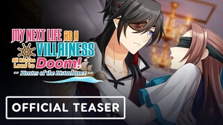 My Next Life As a Villainess: All Routes Lead to Doom- Pirates of the Disturbance - Official Trailer