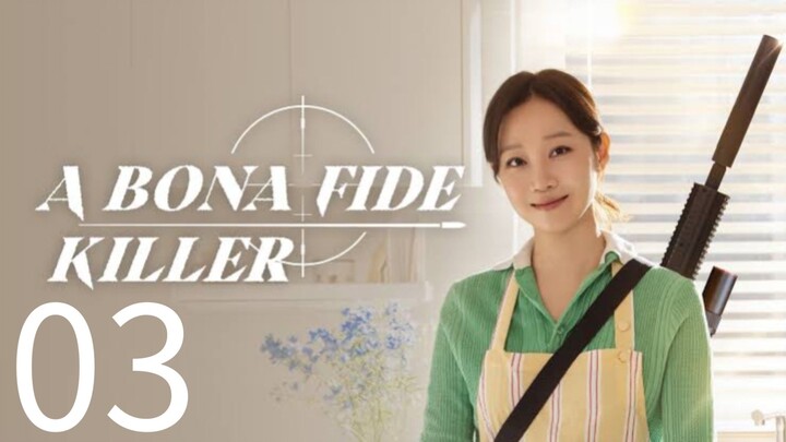 EP. 3 | A BONA FIDE KILLER | ENG SUB