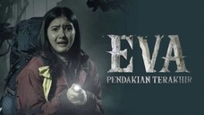 Eva: Pendakian Terakhir – SUBTITLE INDONESIA (2025)