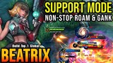 Support Mode!! Beatrix Non-Stop Roam & Gank!! - Build Top 1 Global Beatrix ~ MLBB