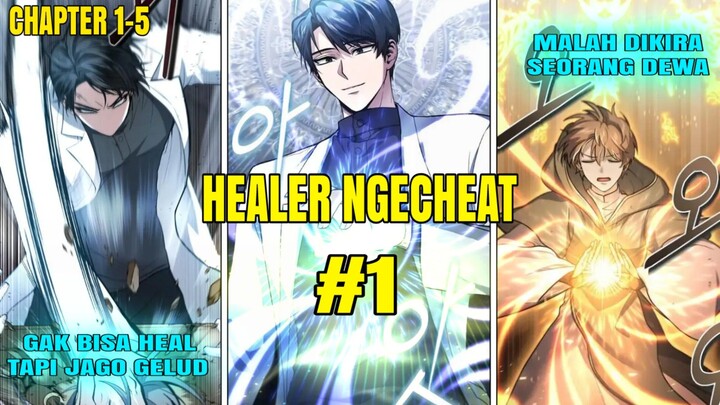 HEALER NGECIT PART1