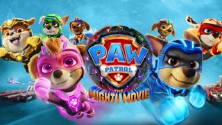 PAW Patrol 2023_ The Mighty Movie -Watch Here For Free : Link In Description