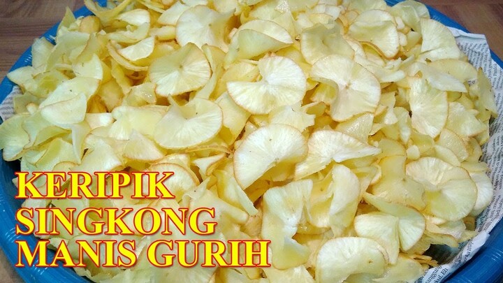 Cara Membuat Keripik Singkong Manis Gurih Renyah