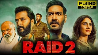 RAID 2 Full Movie HD 1080p | Ajay Devgn | Riteish Deshmukh | Bollywood Hindi Action HD Movies 2025