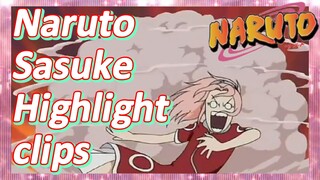 Naruto Sasuke Highlight clips