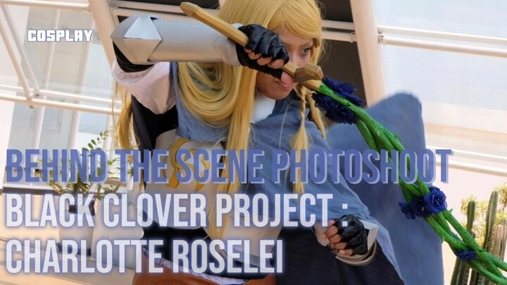 [DIARY] BTS PHOTOSHOOT : BLACK CLOVER -  CHARLOTTE ROSELEI