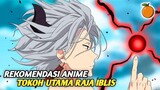 3 Rekomendasi Anime Dengan Tokoh Utama Seorang Raja Iblis Terkuat!!
