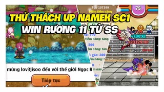 Ngọc Rồng Online - Thử Thách Up Namec Sc1 Win Rương 11 Từ Sơ Sinh !