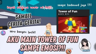 AKU MAIN TOWER OF FUN SAMPE EMOSI + BADMOOD?! || Roblox Indonesia - AyunGaming