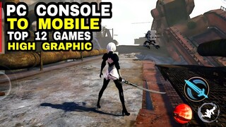 Top 12 Best PC game or Console games which has been released on Mobile or Upcoming