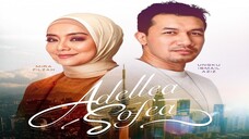 Adellea Sofea (Episode 1)