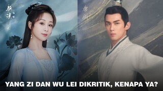 Yang Zi Kena Kritik Netizen dan Kegagalan Leo Wu Lei 🎥