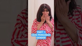 Part 1 Quiz Pengubah Gender #shorts #dramapendek #dramasedih #sangdewibanyu #dramaterpopuler