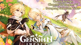 (INDO SUB) 4.7 Archon Quest Chapter IV Bagian VI - Dongeng Sebelum Tidur JPN DUB