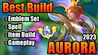 AURORA BEST BUILD 2023 | TOP 1 GLOBAL AURORA BUILD | AURORA - MOBILE LEGENDS | MLBB