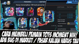 ADA BUG MARKET!! CARA BELI PEMAIN TOTS MOMENT DI MARKET NIH FIFA MOBILE | FIFA MOBILE INDONESIA