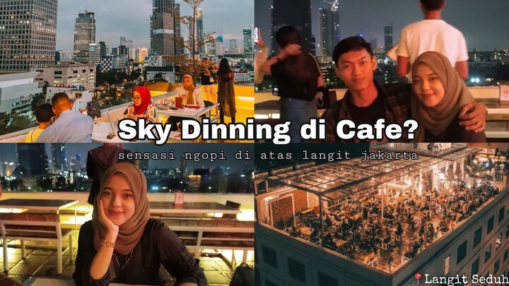 Cafe Langit Seduh | Dinner murah Rooftop Jakarta - Instagramable, All day Live Music, dan View bagus