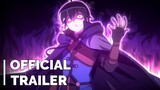 Nguyệt Đạo Dị Giới Season 2 • Trailer【Toàn Senpaiアニメ】