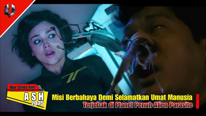 KETIKA ALIEN PARASITE MENJADI ANCAMAN - Alur Cerita ASH 2025