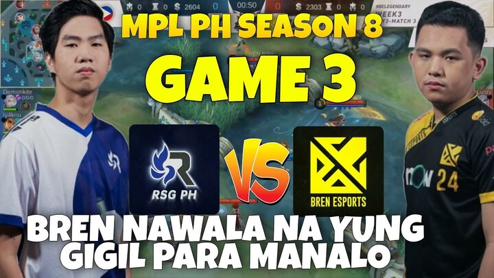 BREN vs RSG GAME 3 MPL PH SEASON 8 | MLBB