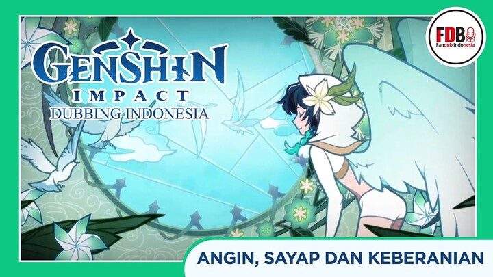 GENSHIN DUBBING INDONESIA ANGIN, KEBERANIAN DAN SAYAP BAG #001