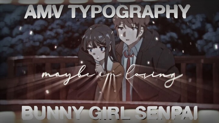 Ember Island - Stay | Bunny Girl Senpai [AMV]