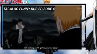 BLEACH FUNNY TAGALOG DUBBED(EPISODE 4)