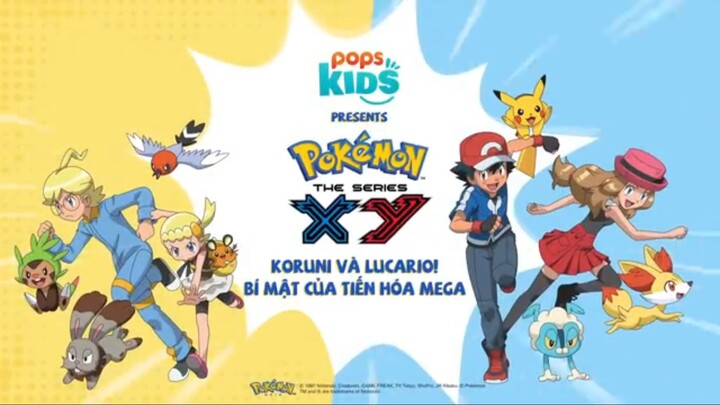 Pokemon [S17 XY] tập 31 :Koruni Và Lucario! Bí Mật Của Tiến Hóa Mega Lồng Tiếng