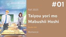 01 - Taiyou yori mo Mabushii Hoshi (Subtitle Indonesia)