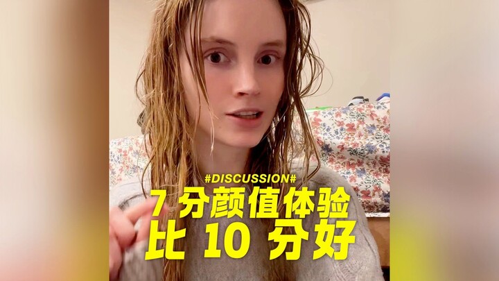 Trải nghiệm cuộc sống với nhan sắc 7 điểm thực ra còn tốt hơn cả 10 điểm