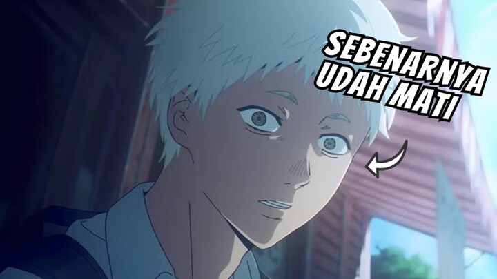 Ketika Temanmu yang Udah Mati Hidup Lagi