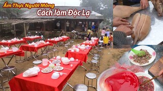 Ẩm thực người Mông trong đám giỗ toàn món độc lạ và Tiệc ngoài trời hoành tráng