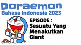 Doraemon Bahasa Indonesia Spesial Episode 2023 Sesuatu yang menakutkan giant