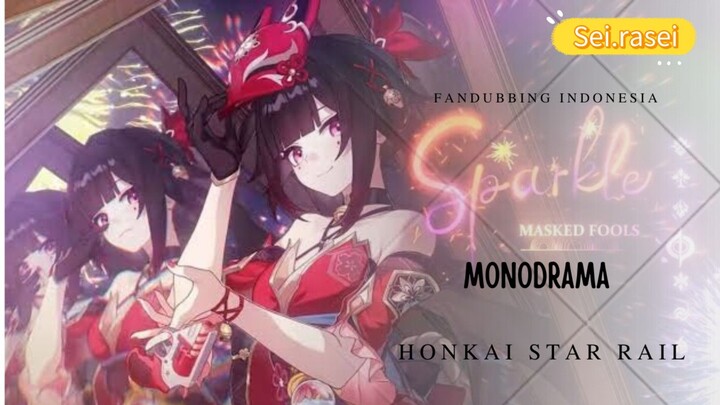 Trailer Sparkle "Monodrama" Honkai Star Rail (FANDUBBING INDONESIA)