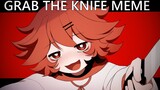 GRAB THE KNIFE★ANIMATION MEME★sorry but this is a loop(