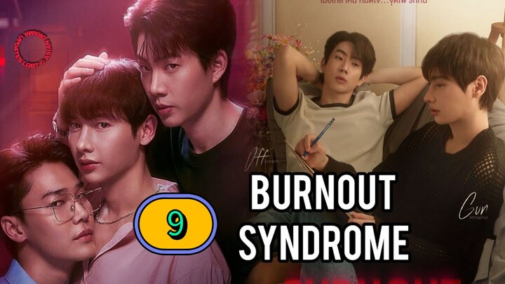 [WEDNESDAY] BURNOUT SYNDROME | EPISODE 9