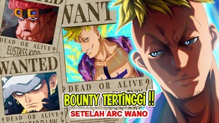 FANTASTIS!! INILAH KARAKTER DENGAN BOUNTY TERTINGGI SETELAH ARC WANO - ADA YANG AKAN MENCAPAI 4M !!
