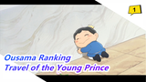 [Ousama Ranking] The Travel of the Young Prince_1