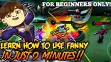 HOW TO USE FANNY MOBILE LEGENDS FOR BEGINNERS 2020
