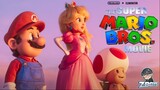 The Super Mario Bros. Movie พากย์ไทย (ตัวอย่างที่2)